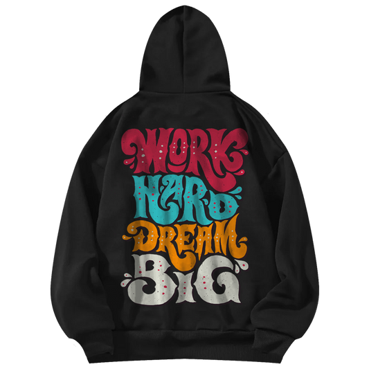 'Work Hard Dream Big' Black Unisex Hoodie